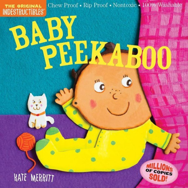 Baby Peekaboo (Indestructibles: 구강기 아이를 위한 츄잉북 시리즈) : Chew Proof · Rip Proof · Nontoxic..., Workman Kids