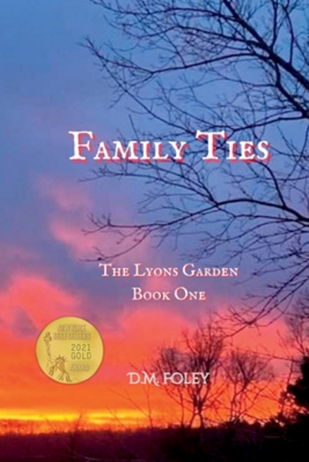 (영문도서) Family Ties: The Lyons Garden Book One Paperback, Remember Your Roots Press, English, 9798987650523