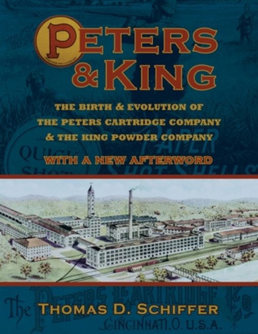(영문도서) Peters & King: The Birth & Evolution of the Peters Cartridge Company & the King... Paperback, Commonwealth Book Company, ..., English, 9781948986854