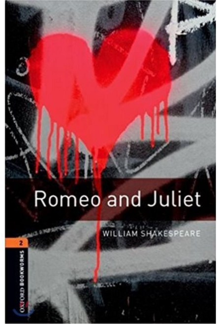 Oxford Bookworms Library Playscripts 3/E 2: Romeo & Juliet (New Art Work), Oxford University Press, USA