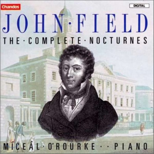 [CD] Miceal O'Rourke 존 필드: 녹턴 전집 (John Field: The Complete Nocturne)