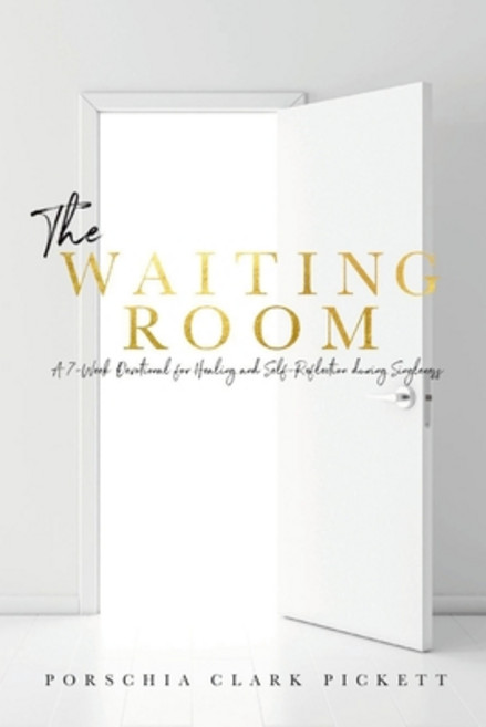 (영문도서) The Waiting Room: A 7-Week Devotional for healing & self-reflection during singleness Paperback, Lulu.com, English, 9781684719235
