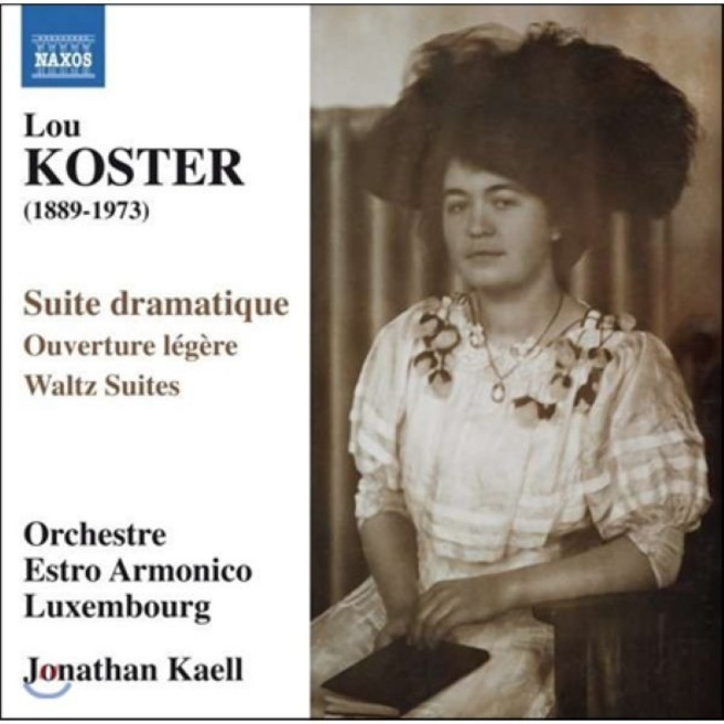 [CD] Jonathan Kaell 코스테르: 드라마틱 모음곡 왈츠 모음곡 작은 서곡 (Lou Koster: Suite dramatique)