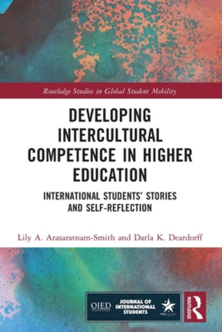 (영문도서) Developing Intercultural Competence in Higher Education: International Students' Stories and ... Paperback, Routledge, English, 9781032134970