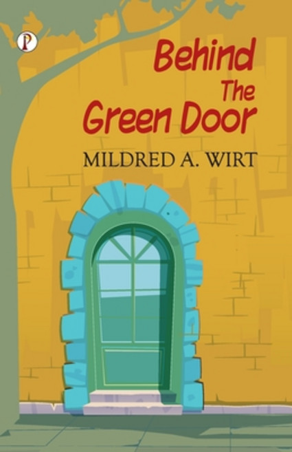 (영문도서) Behind the Green Door Paperback, English, 9789355464248