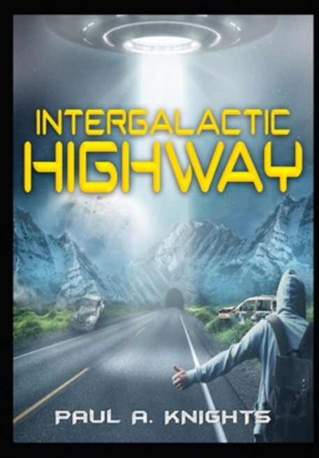 Intergalactic Highway Paperback, Independently Published