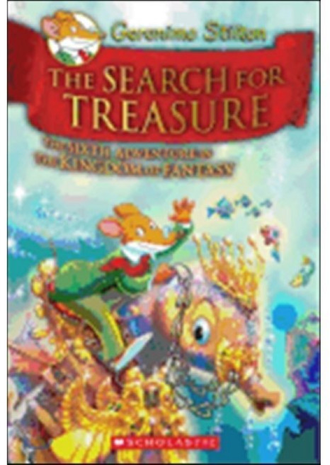Geronimo Stilton and the Kingdom of Fantasy #6: The Search for Treasure, .