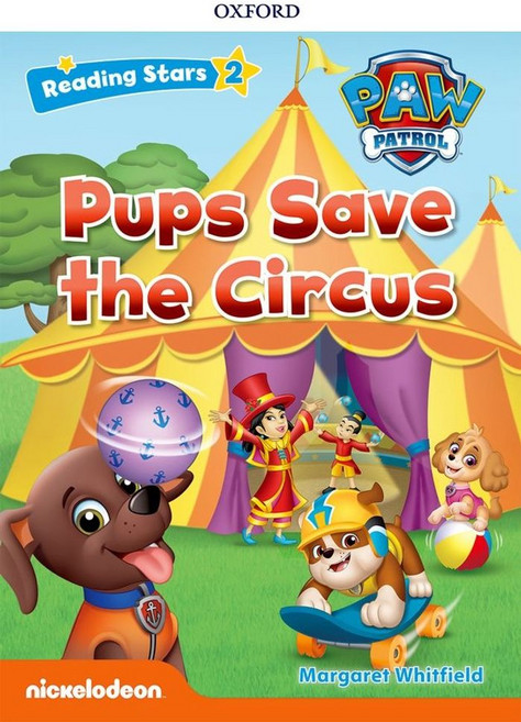 PAW Patrol Pups Save the Circus, Oxford University Press