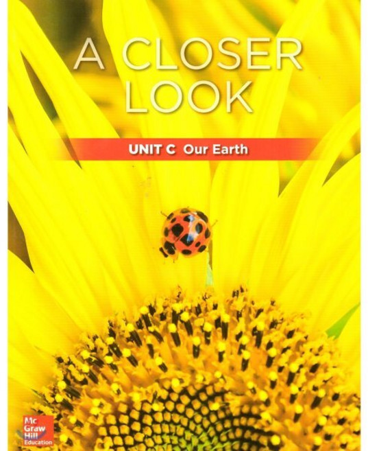 Science A Closer Look G1: Unit C Our Earth(2018):Student Book + Workbook + Assessments, McGraw-Hill