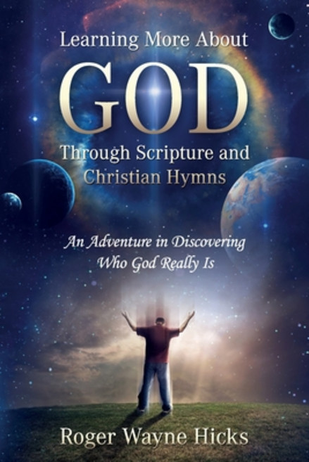 Learning More About God Through Scripture and Christian Hymns: An Adventure in Discovering Who God R... Paperback, Redemption Press