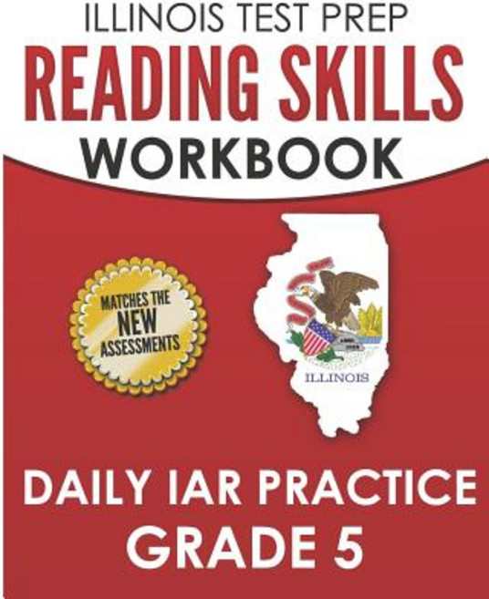 (영문도서) ILLINOIS TEST PREP Reading Skills Workbook Daily IAR Practice Grade 5: Preparation for the Il... Paperback, Independently Published, English, 9781795235860