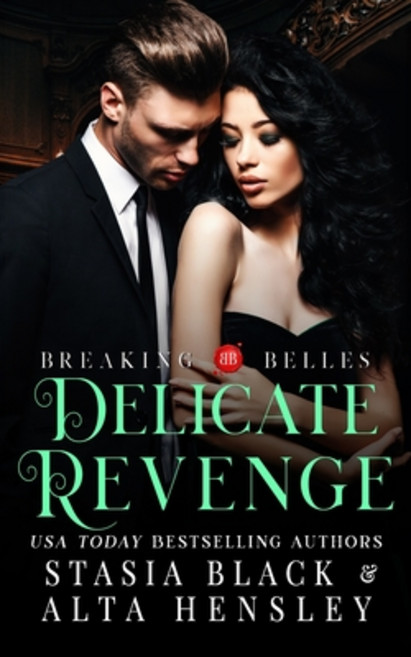 (영문도서) Delicate Revenge: A Dark Secret Society Romance Paperback, Alta Hensley, English, 9781953504302