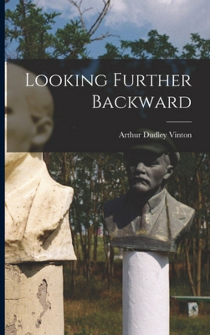(영문도서) Looking Further Backward Paperback, Legare Street Press, English, 9781015153790