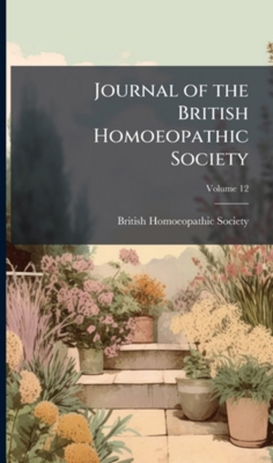 (영문도서)Journal of the British Homoeopathic Society Hardcover, Hutson Street Press, English, 9781023780551