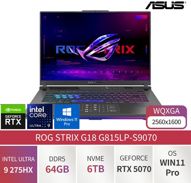 ASUS ROG STRIX G18 인텔 Ultra 9 275HX 지포스RTX5070 Win11 설치 G815LP-S9070 가성비 전문가용 디자이너용 대학생용 사무용 게이밍 노트북, WIN11 Pro, 64GB, 6TB, 블랙