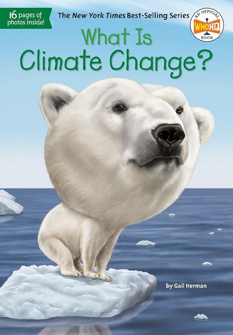 What Is Climate Change?, Penguin Workshop