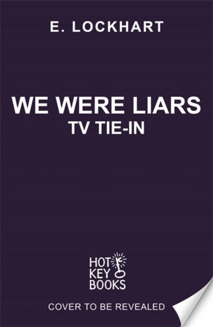 We Were Liars:Soon to be a major TV series on Amazon Prime!, We Were Liars, E. Lockhart(저), Hot Key Books