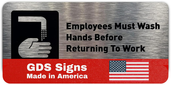 직원은 업무 복귀 전에 손을 씻어야 합니다 사인 - 접착 스 Employees Must Wash Hands Before Returning to Work Sign - Includes, 브러시드 알루미늄, 1개