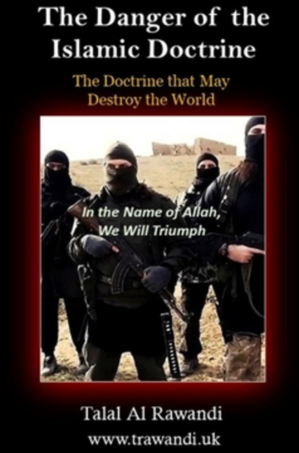 (영문도서) The Danger of the Islamic Doctrine: The Doctrine that may destroy the world Paperback, Independently Published, English, 9798624547292