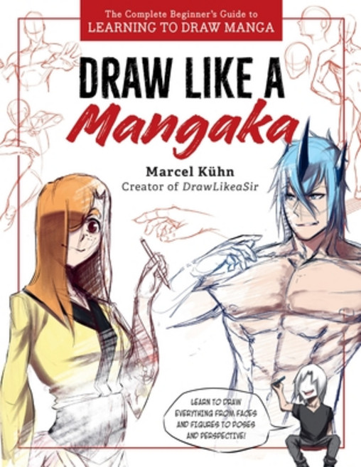 (영문도서) Draw Like a Mangaka: The Complete Beginner's Guide to Learning to Draw Manga Paperback, Walter Foster Publishing, English, 9780760389126