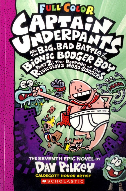 Captain Underpants 7: Big Bad Battle Of The Bionic Booger (2 Color Edition), Scholastic, 9789814919968, Dav Pilkey