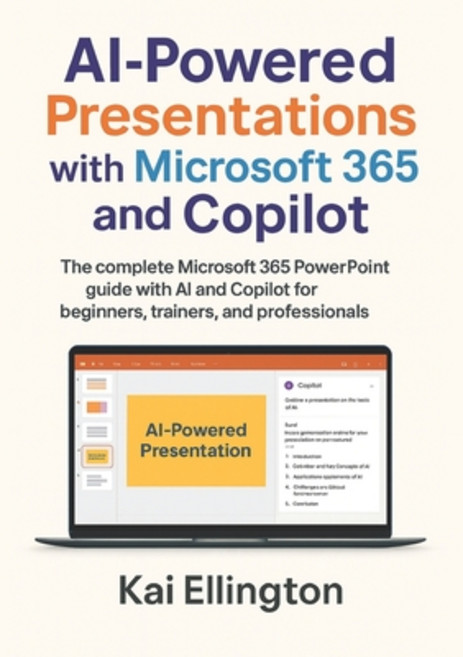 (영문도서)AI-Powered Presentations with Microsoft 365 and Copilot: The complete Microsoft... Paperback, Independently Published, English, 9798277723395