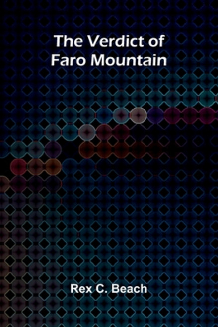 (영문도서)The Verdict Of Faro Mountain Paperback, Alpha Edition, English, 9789373054612