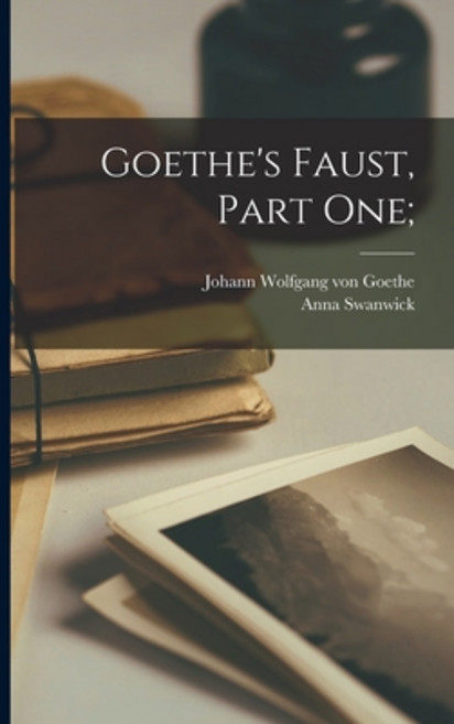 (영문도서) Goethe's Faust Part One; Paperback, Legare Street Press, English, 9781015241626