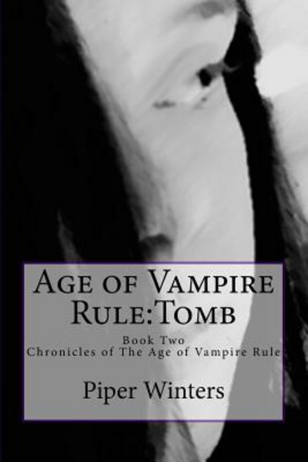 (영문도서) Age of Vampire Rule: Tomb: Age of Vampire Rule: Tomb Paperback, Createspace Independent Pub..., English, 9781547173600