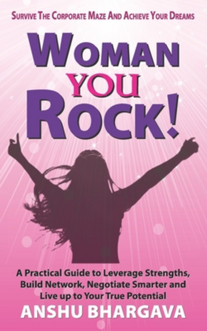 (영문도서) Woman You Rock: Survive The Corporate Maze And Achieve Your Dreams Paperback, Independently Published, English, 9798527162073