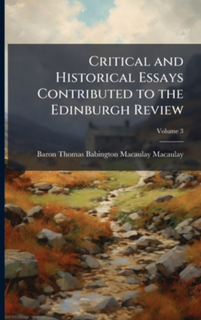 (영문도서)Critical and Historical Essays Contributed to the Edinburgh Review; Volume 3 Paperback, Nabu Press, English, 9781144751362