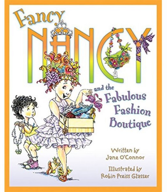 Fancy Nancy and the Fabulous Fashion Boutique, HarperCollins
