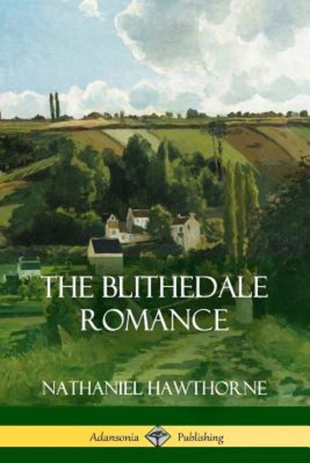 (영문도서) The Blithedale Romance Paperback, Lulu.com, English, 9781387873401