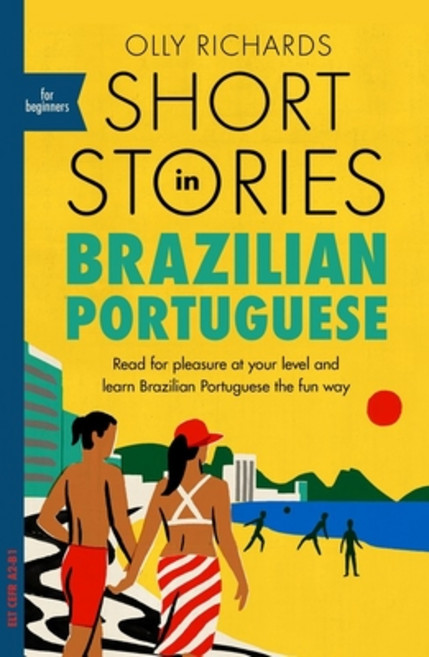 (영문도서) Short Stories in Brazilian Portuguese for Beginners: Read for Pleasure at Your Level Expand ... Paperback, Teach Yourself, English, 9781529302806