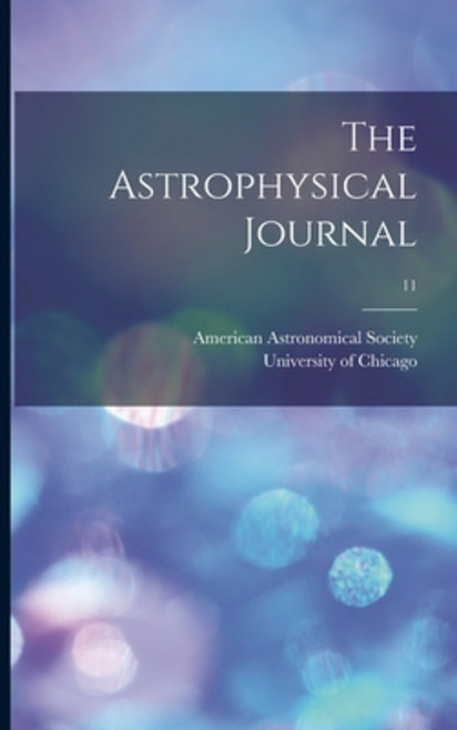 (영문도서) The Astrophysical Journal; 11 Paperback, Legare Street Press, English, 9781013647420
