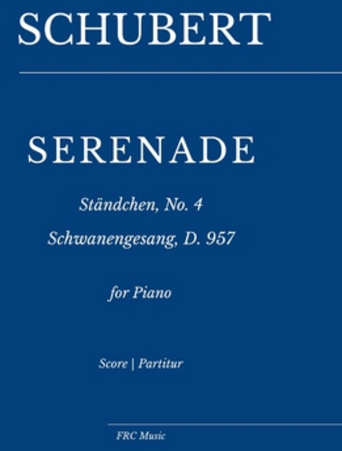 (영문도서)Schubert: Serenade - Ständchen No. 4: Schwanengesang D. 957 for Piano Paperback, Independently Published, English, 9798317332693