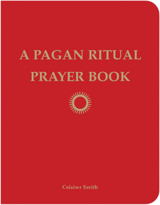 (영문도서) A Pagan Ritual Prayer Book Paperback, Weiser Books, English, 9781578634842