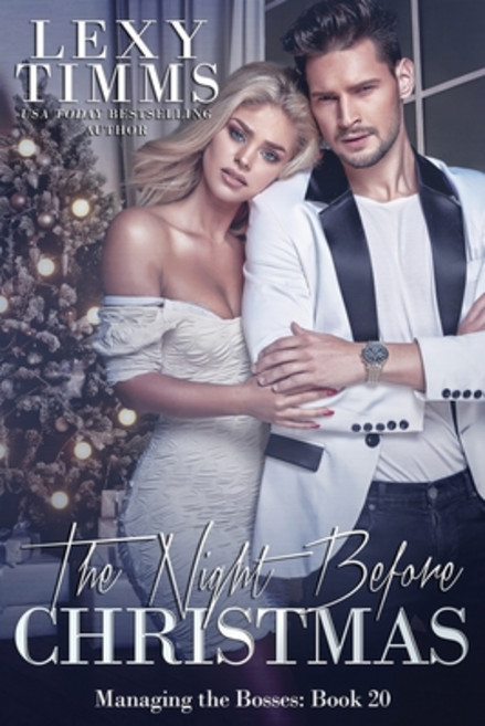 The Night Before Christmas: Billionaire Boss Romance Paperback, Independently Published