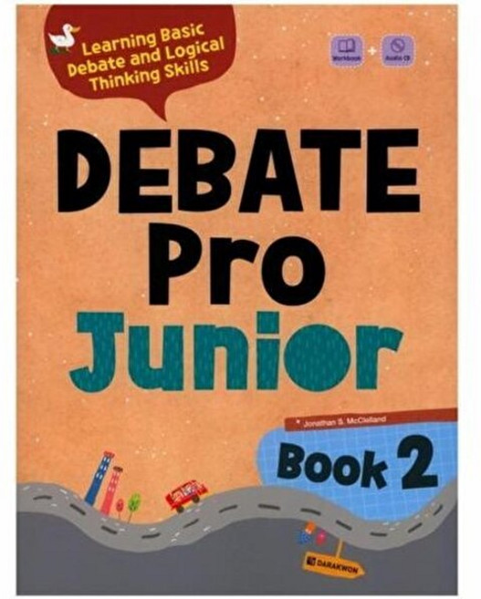 기타 Debate Pro Junior Book 2 (본책 + 워크북 CD 1), 다락원(주), Jonathan S. McClella