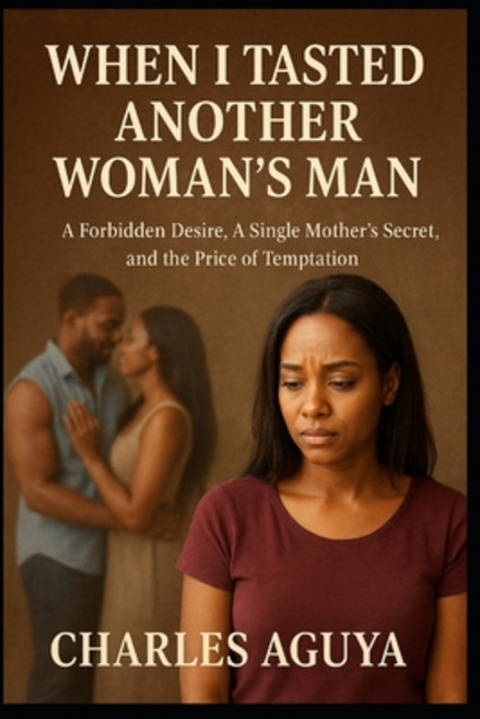 (영문도서)When I Tasted Another Woman's Man: A Forbidden Desire A Single Mother's Secret ... Paperback, Independently Published, English, 9798264935787