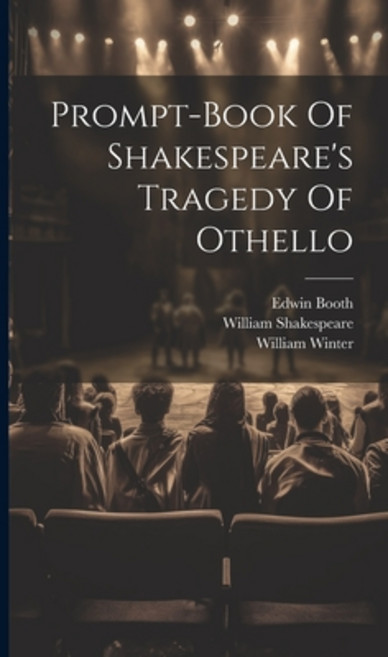 (영문도서) Prompt-book Of Shakespeare's Tragedy Of Othello Hardcover, Legare Street Press, English, 9781019719299