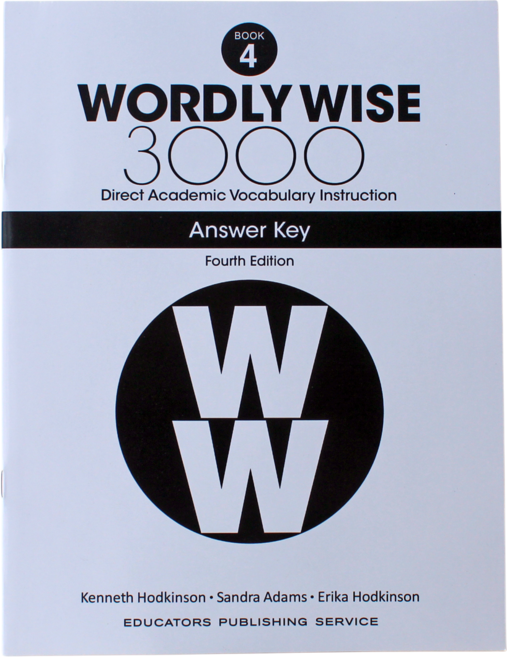 Wordly Wise 3000: Book 4 Answer Key (4/E), Educators Pub Service