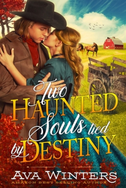 (영문도서) Two Haunted Souls Tied by Destiny: A Western Historical Romance Book Paperback, Independently Published, English, 9798410150972