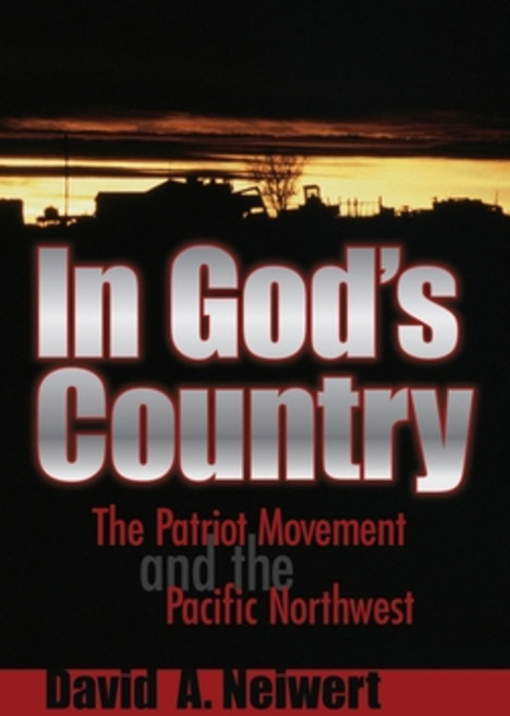 (영문도서) In God's Country: The Patriot Movement and the Pacific Northwest Hardcover, Washington State University..., English, 9780874224115