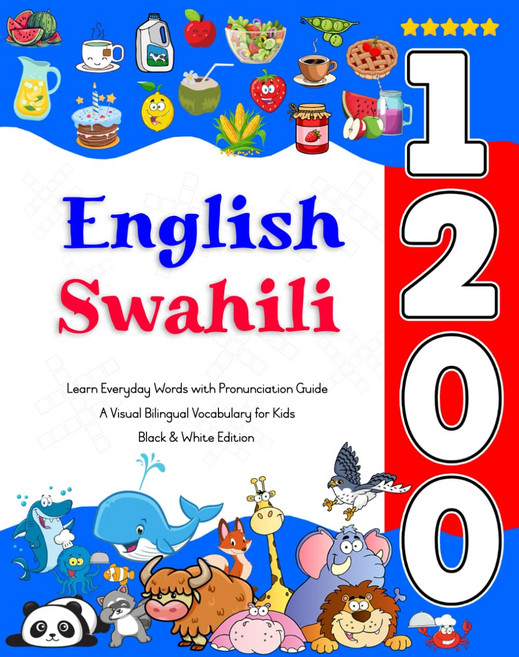 발음 가이드와 함께 영어 스와힐리어 200 일상 단어 배우기 를 위한 시각 이중 언어 어휘, 기본