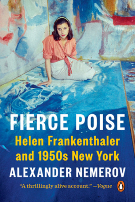 (영문도서) Fierce Poise: Helen Frankenthaler and 1950s New York Paperback, Penguin Books, English, 9780525560203
