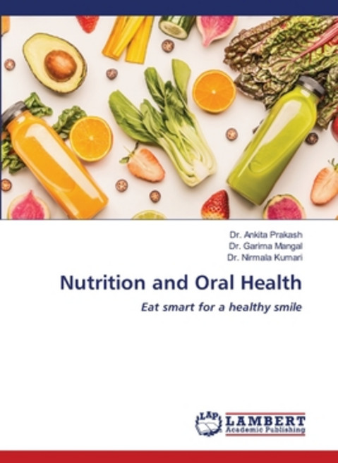 (영문도서) Nutrition and Oral Health Paperback, LAP Lambert Academic Publis..., English, 9786208417451