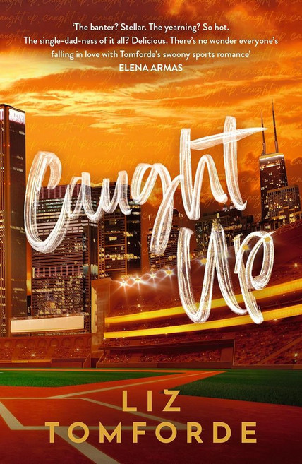 Caught Up:Book 3 of 5: Windy City Series, Caught Up, Liz Tomforde(저), Hodder & Stoughton