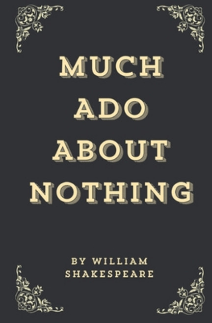 (영문도서) Much Ado About Nothing (Annotated Edition) Paperback, Independently Published, English, 9798884061811