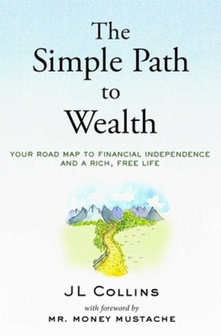(영문도서) The Simple Path to Wealth (Revised Edition): Your Road Map to Financial Indepen... Hardcover, Authors Equity, English, 9798893310474